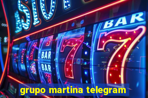 grupo martina telegram